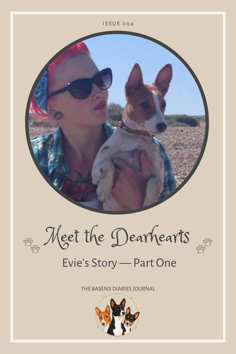 Meet the Dearhearts: Evie's Story — Part One